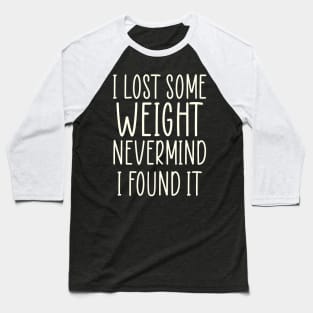 Diet Meme Sarcastic Weightloss Fasting Gym Workout Fitness Baseball T-Shirt